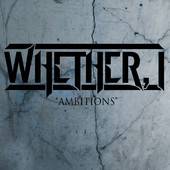 Whether, I : Ambitions